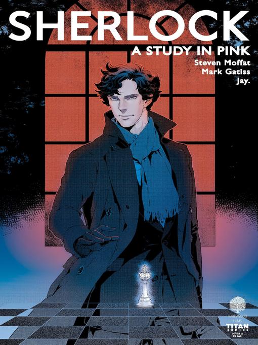 Title details for Sherlock: A Study In Pink (2016), Issue 3 by Steven Moffat - Available